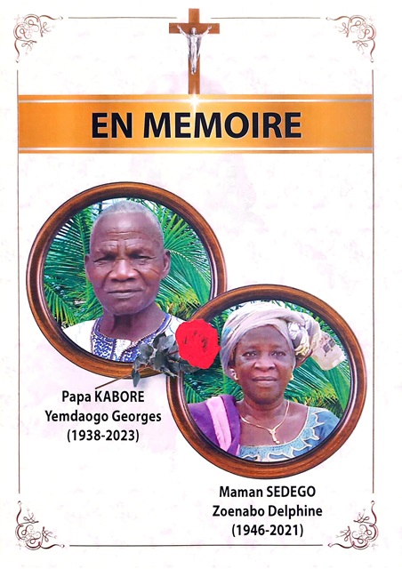 En Memoire de Papa Kaboré Yemdaogo Georges (1938-2023) et Maman Sedego Zoenabo Delphine (1946-2021)