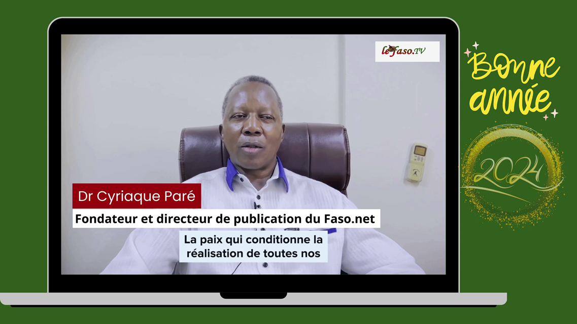 Voeux de Nouvel An 2024 : Le fondateur du Faso.net félicite ses journalistes et souhaite une année de paix aux Burkinabè