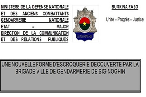 Nouvelle forme d’ESCROQUERIE découverte par la brigade ville de de Gendarmerie DE SIG-NOGHIN
