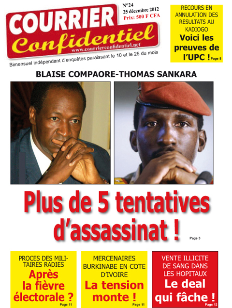 A lire dans votre journal d’enquêtes COURRIER CONFIDENTIEL, N°24, du 25 décembre 2012 au 9 janvier 2013….