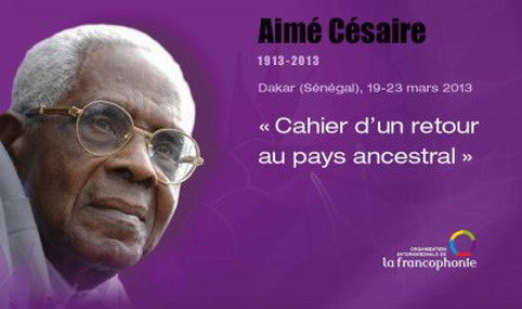 « Aimé Césaire, cahier d’un retour au pays ancestral » : Hommage à Aimé Césaire à l’occasion du centenaire de sa naissance