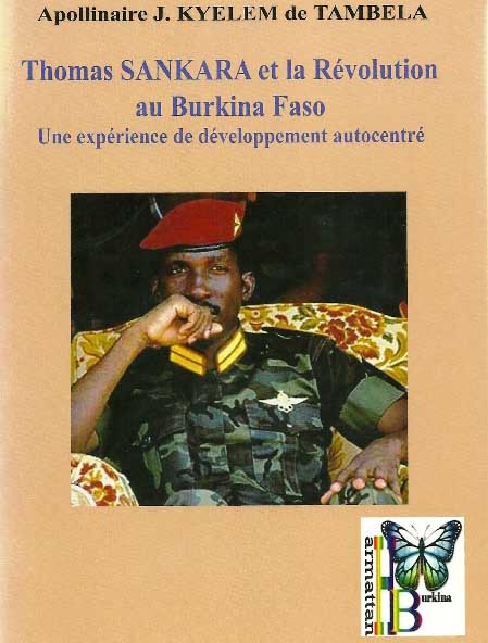 Thomas SANKARA et la Révolution  au Burkina Faso : Une expérience de développement antocentré 