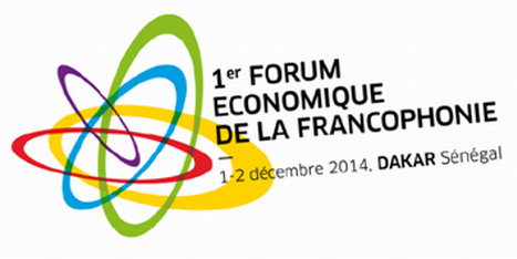 Forum Économique de la Francophonie : La Francophonie, un potentiel économique à dynamiser !