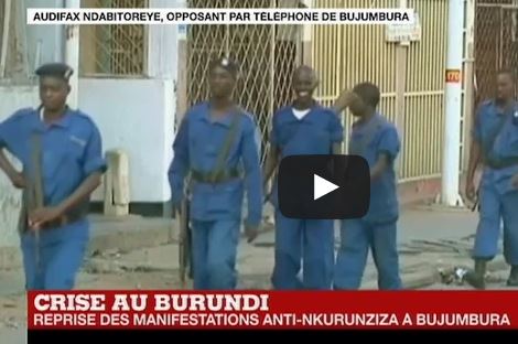 Burundi : reprise des manifestations anti-Nkurunziza à Bujumbura